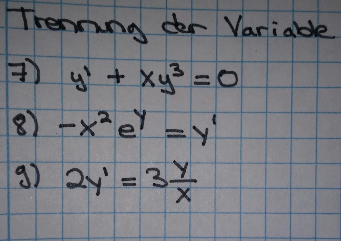 Trennung Der Variable Dgl Bsp Y Xy 3 0 Mathelounge