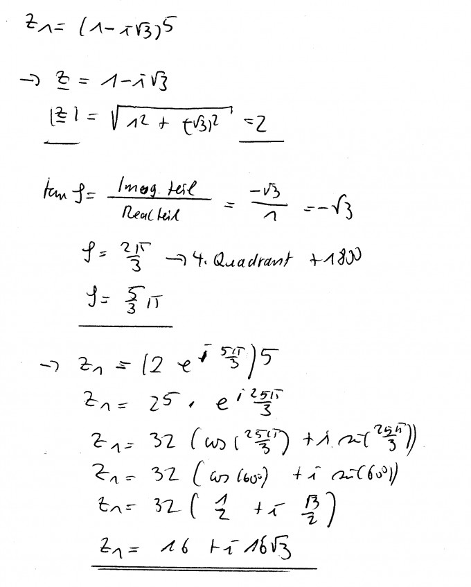 real-und imaginärteil von z1 = (1-sqrt(3)*i)^{5} und z2 ...