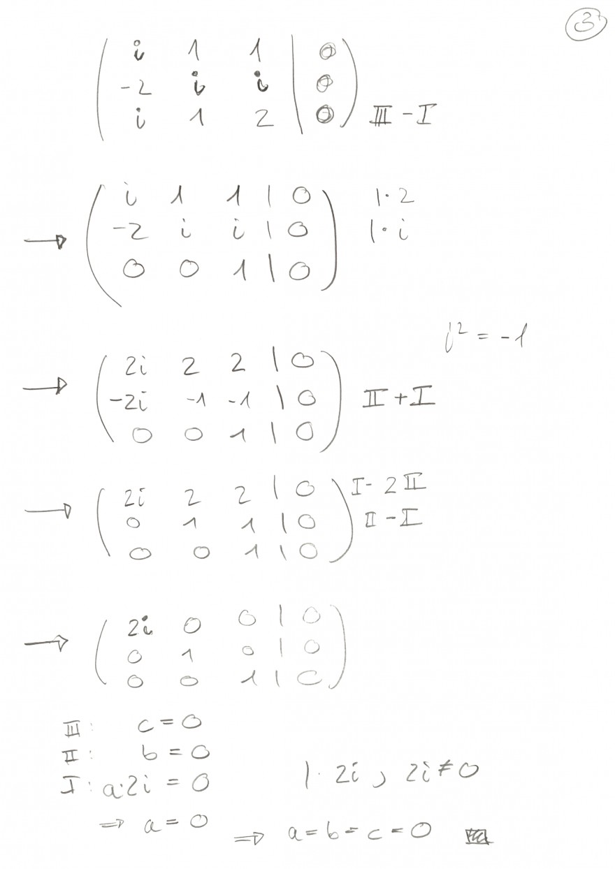 Aufgabe Lineare Algebra - Hab ich Gauss mit komplexen ...