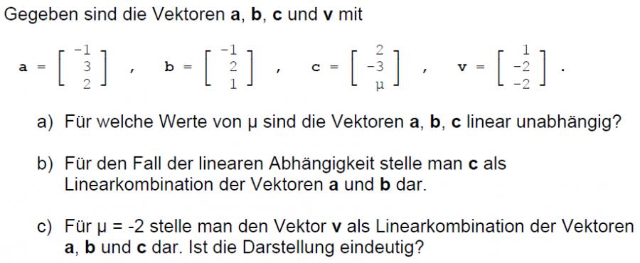 Fur Welche Werte Von M Sind Die Vektoren A B C Linear Unabhangig Mathelounge